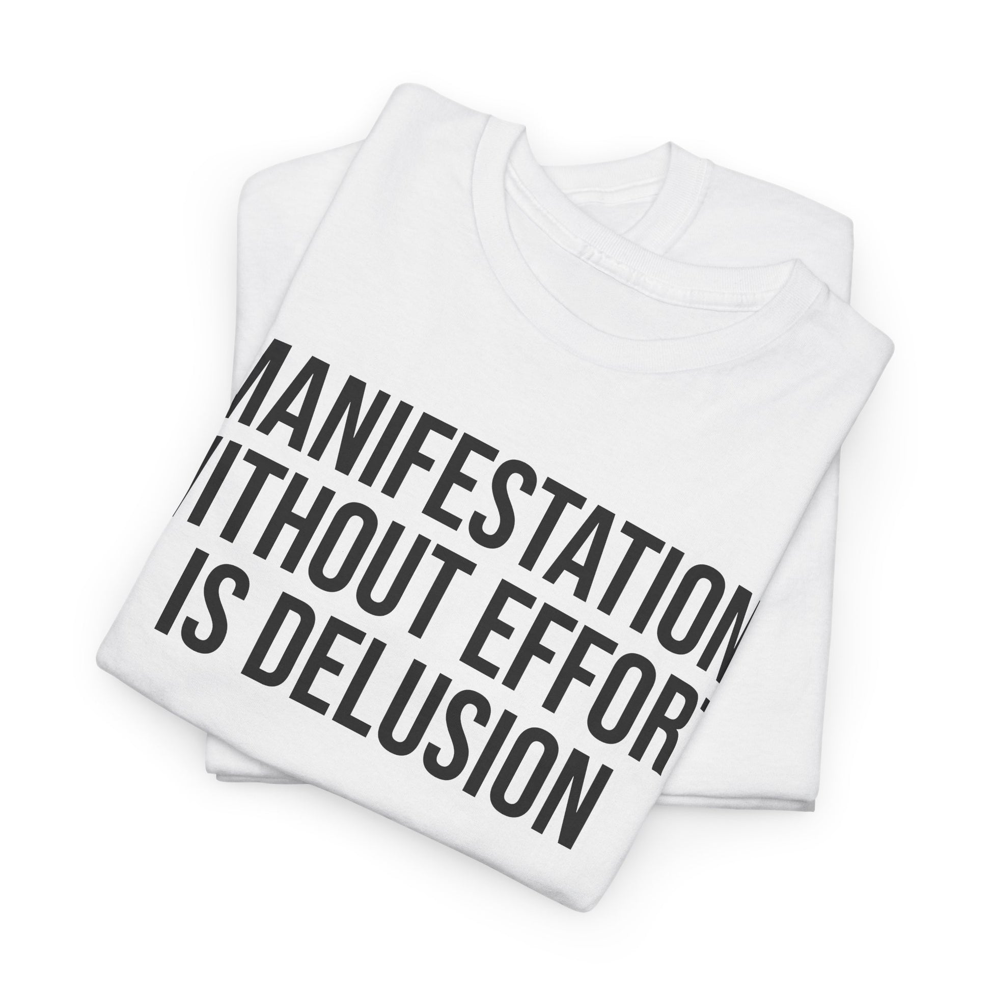 Manifestation Tee