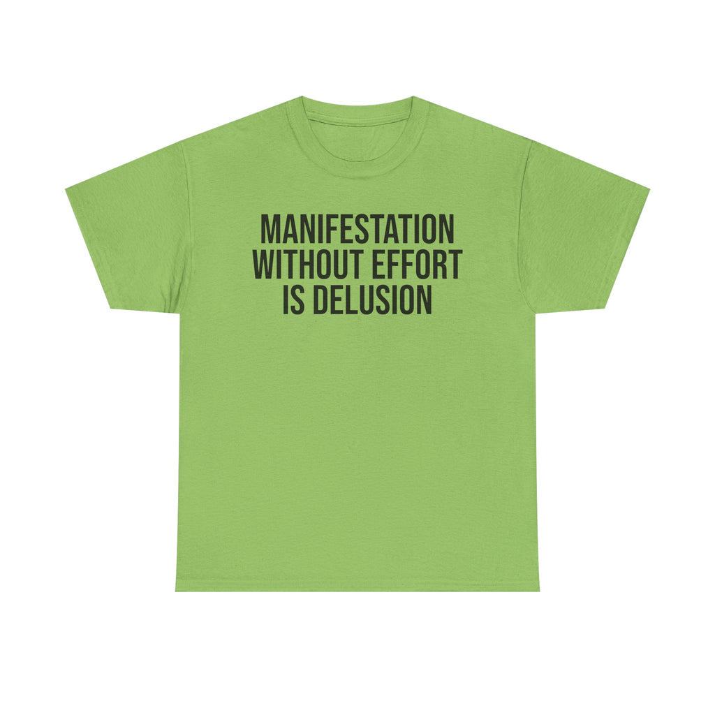 Manifestation Tee