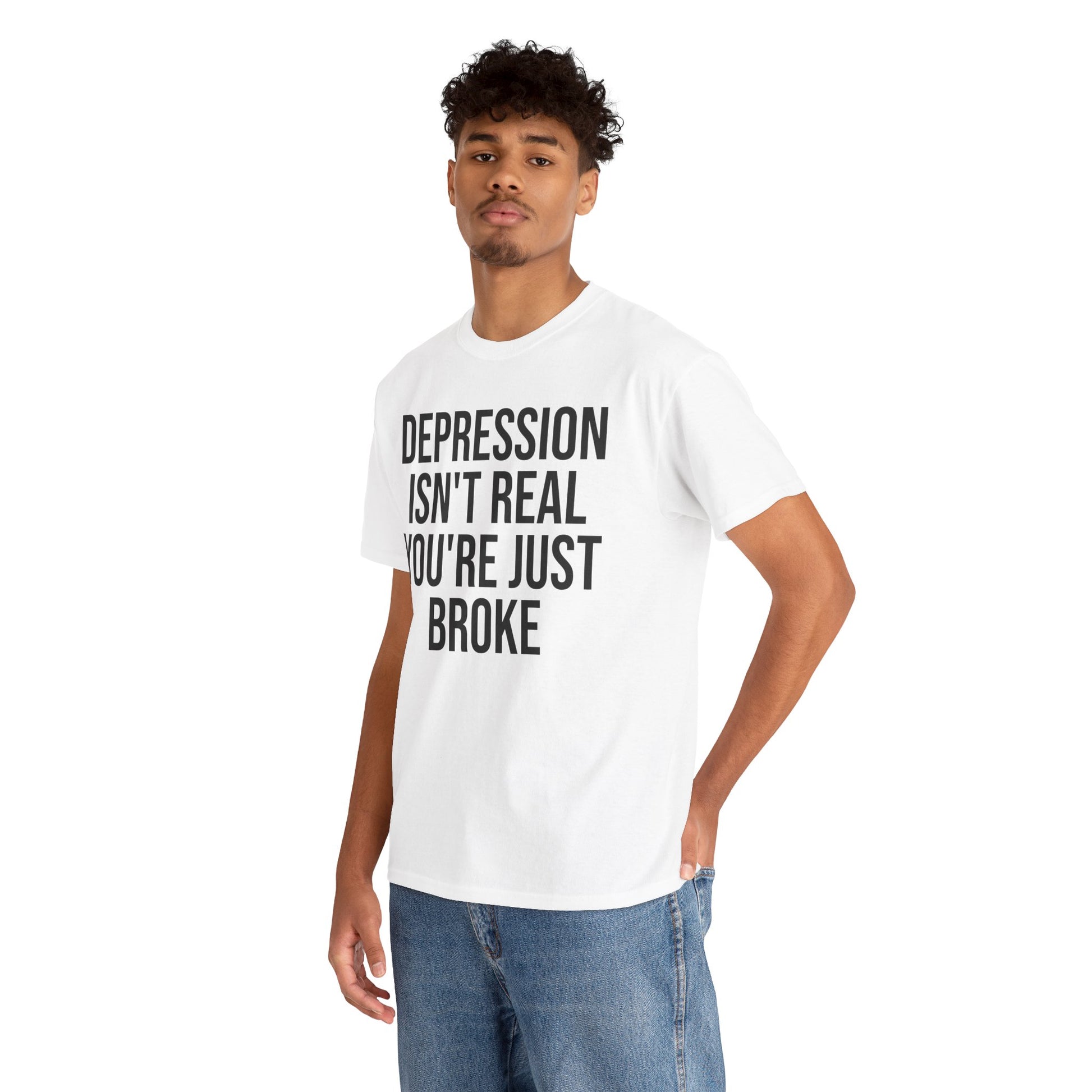 Depression isn't real Tee