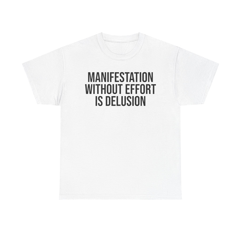 Manifestation Tee