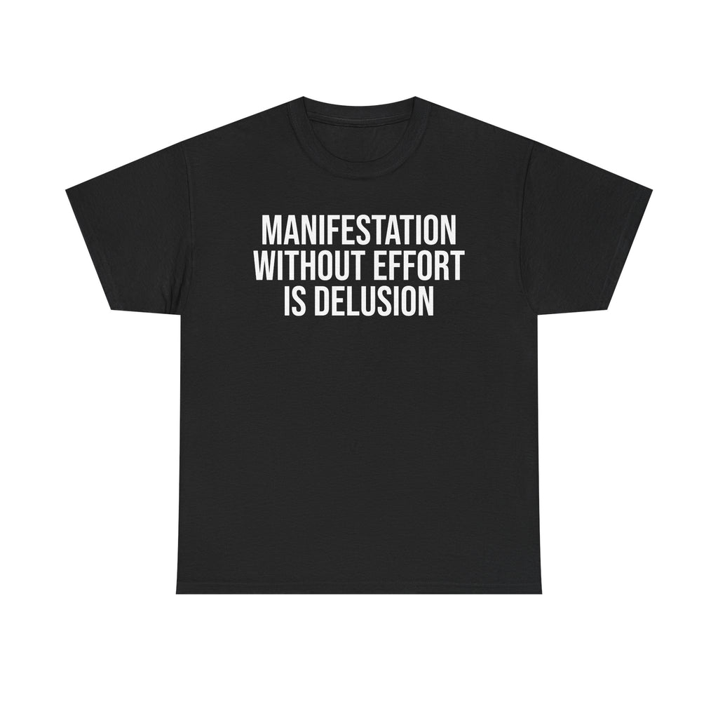 Manifestation Tee