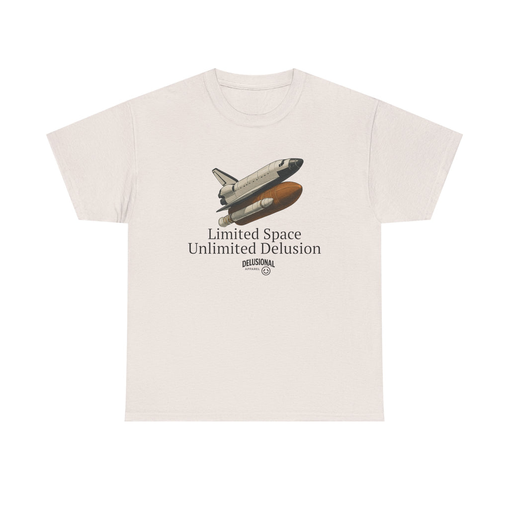 Limited Space Unlimited Delusion Tee